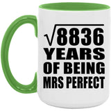 94th Anniversary Square Root of 8836 Years of Mrs Perfect - 15oz Accent Mug Green