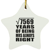 87th Anniversary Square Root of 7569 Years Mrs Always Right - Star Ornament