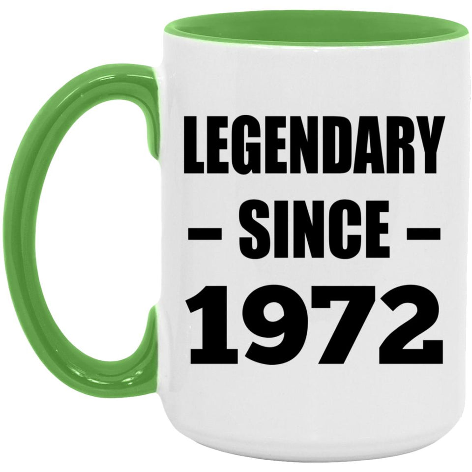 52nd Birthday Legendary Since 1972 - 15oz Accent Mug Green