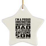 Proud Construction Inspector Dad Of Awesome Son - Star Ornament