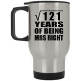 11th Anniversary Square Root of 121 Years of Being Mrs Right - Silver Travel Mug