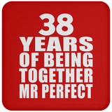 38th Anniversary 38 Years Of Being Mr Perfect - Drink Coaster