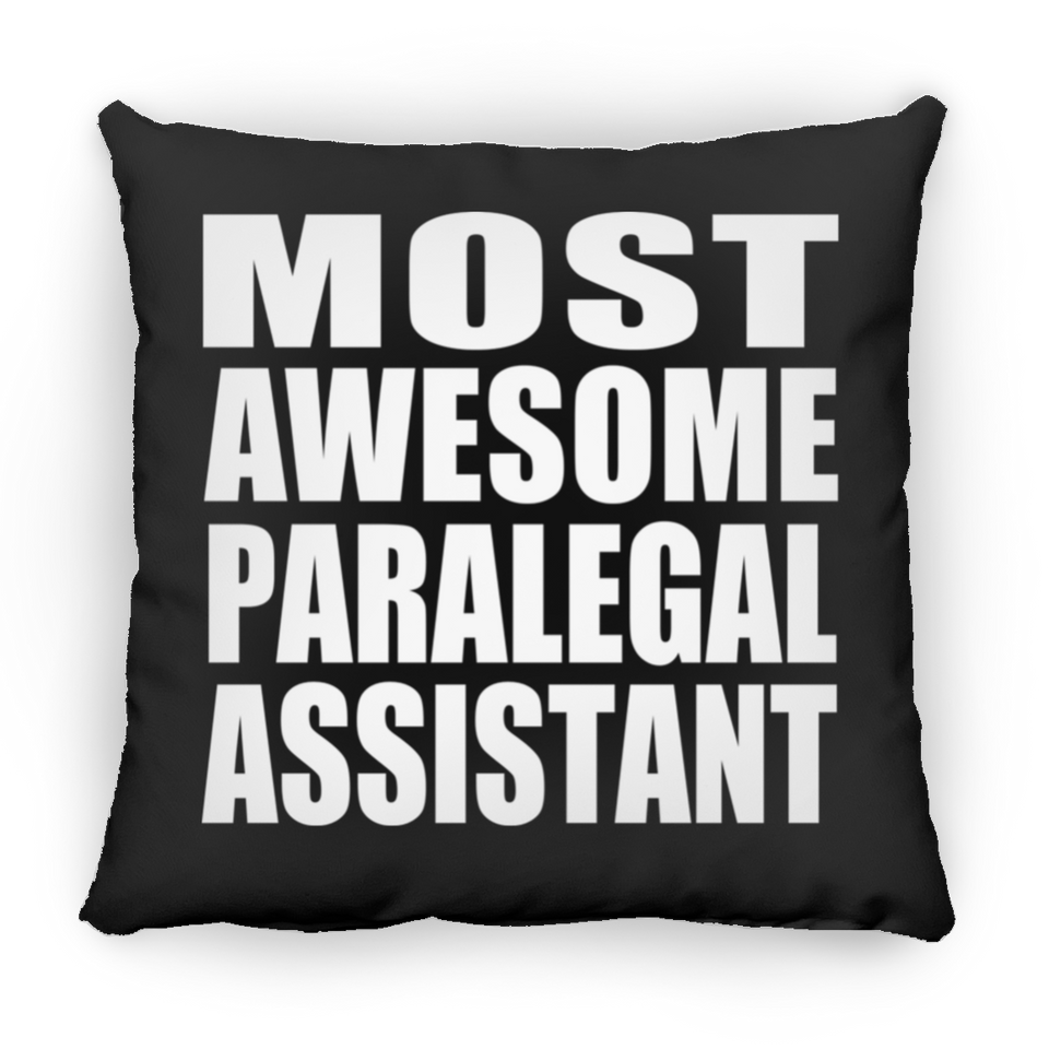 Most Awesome Paralegal Assistant - Throw Pillow Black