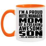 Proud Hotel Manager Mom Of Awesome Son - 11oz Accent Mug Orange