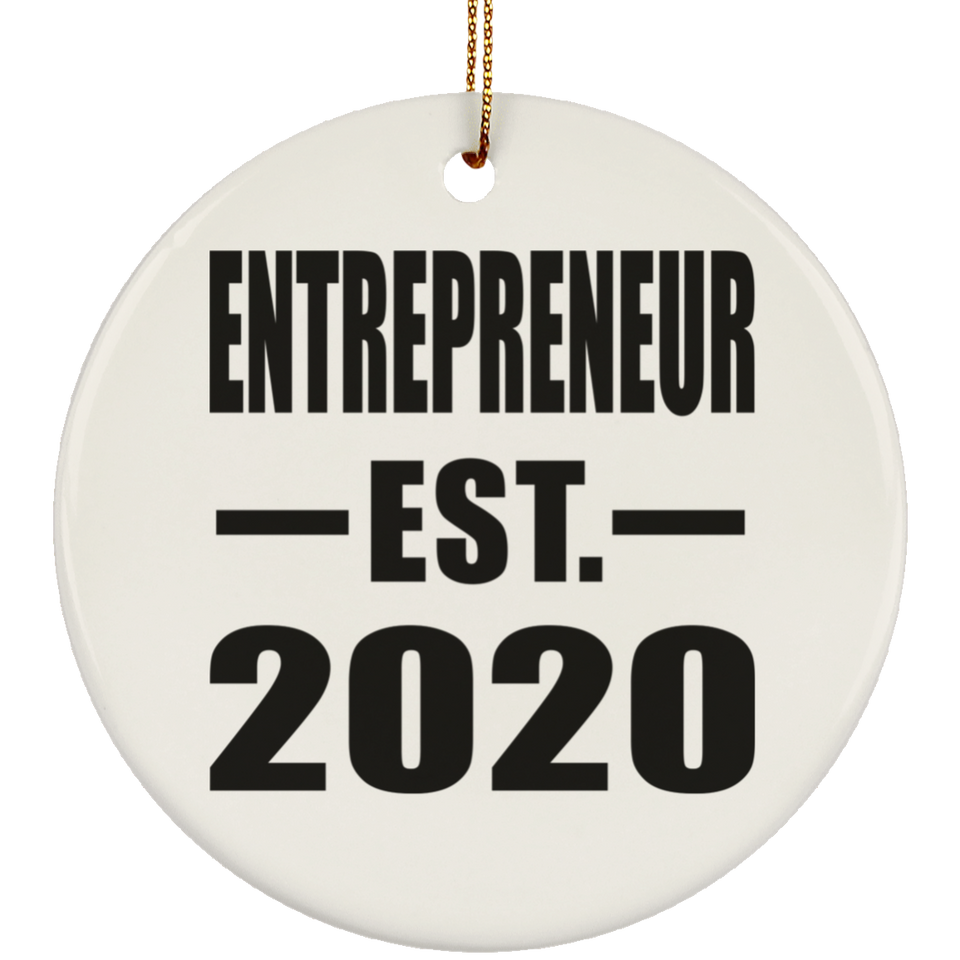 Entrepreneur Established EST. 2020 - Circle Ornament