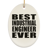 Best Industrial Engineer Ever - Oval Ornament