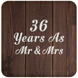 36th Anniversary 36 Years As Mr & Mrs - Drink Coaster D