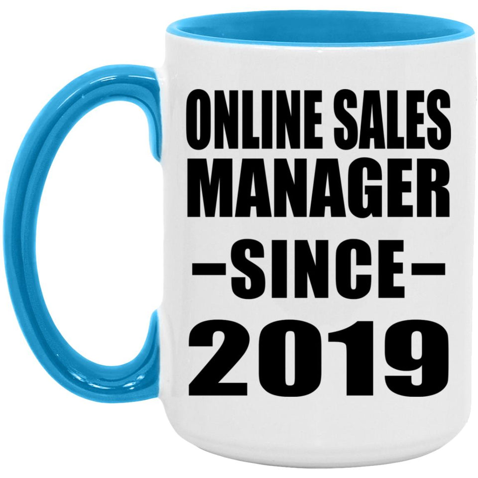 Online Sales Manager Since 2019 - 15oz Accent Mug Blue