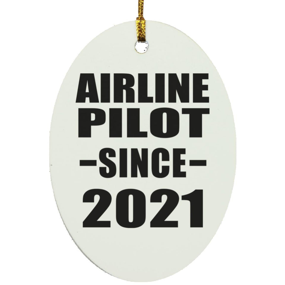 Airline Pilot Since 2021 - Oval Ornament