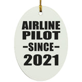 Airline Pilot Since 2021 - Oval Ornament