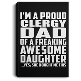 Proud Clergy Dad Of Awesome Daughter - Canvas Portrait