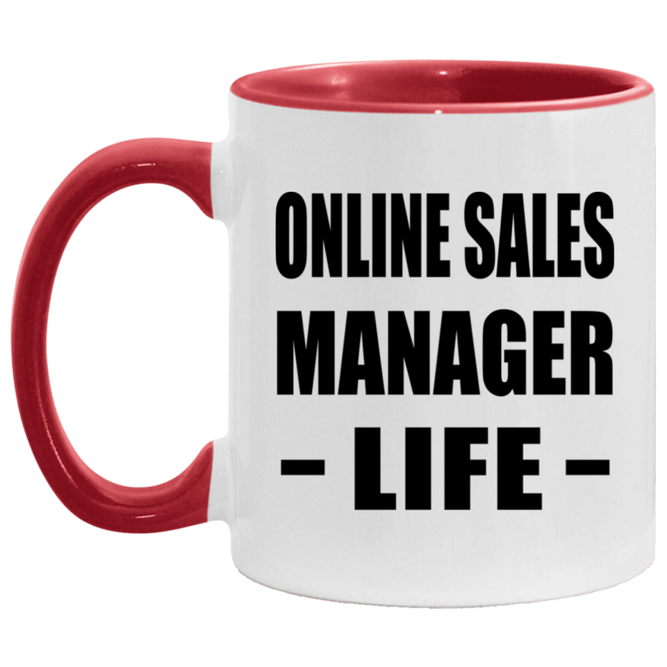 Online Sales Manager Life - 11oz Accent Mug Red