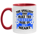 The Smallest Hands Make The Biggest Mark On Dad's Heart - 11oz Accent Mug Red