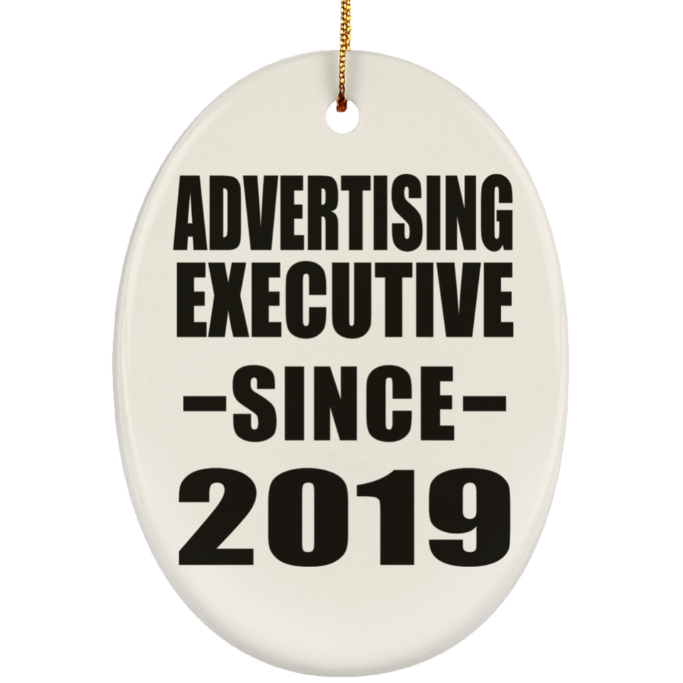 Advertising Executive Since 2019 - Oval Ornament