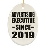 Advertising Executive Since 2019 - Oval Ornament