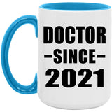 Doctor Since 2021 - 15oz Accent Mug Blue