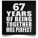 67th Anniversary 67 Years Of Being Mrs Perfect - Poster Square