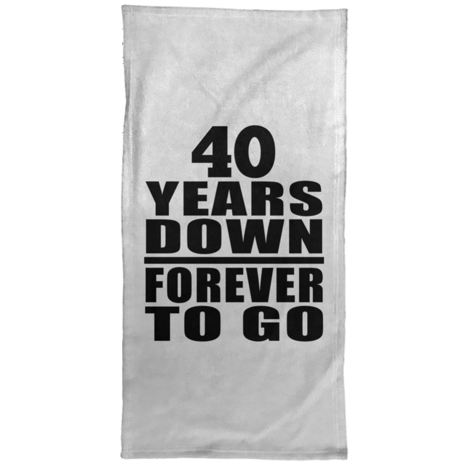 40th Anniversary 40 Years Down Forever to Go - Hand Towel