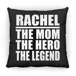 Rachel The Mom The Hero The Legend - Throw Pillow Black
