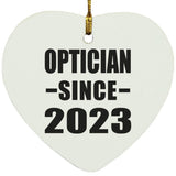 Optician Since 2023 - Heart Ornament