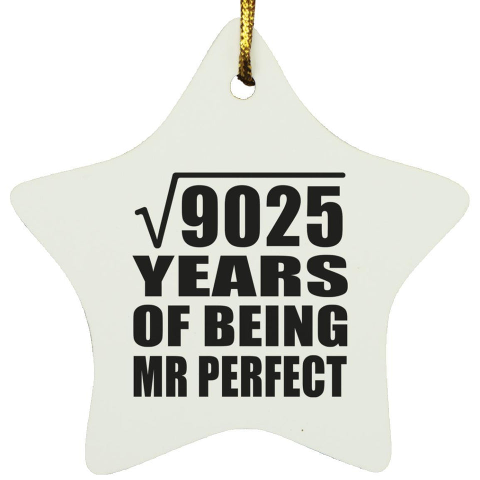 95th Anniversary Square Root of 9025 Years of Mr Perfect - Star Ornament