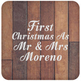 First Christmas As Mr & Mrs Moreno - Drink Coaster E