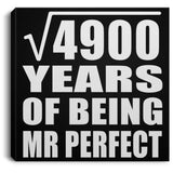 70th Anniversary Square Root of 4900 Years of Mr Perfect - Canvas Square