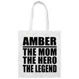 Amber The Mom The Hero The Legend - Tote Bag White