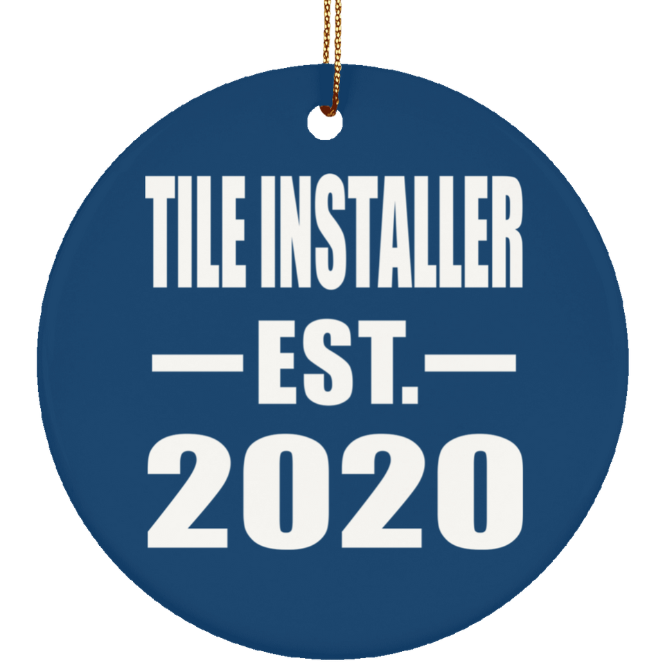 Tile Installer Established EST. 2020 - Circle Ornament