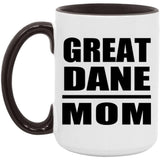 Great Dane Mom - 15oz Accent Mug Black