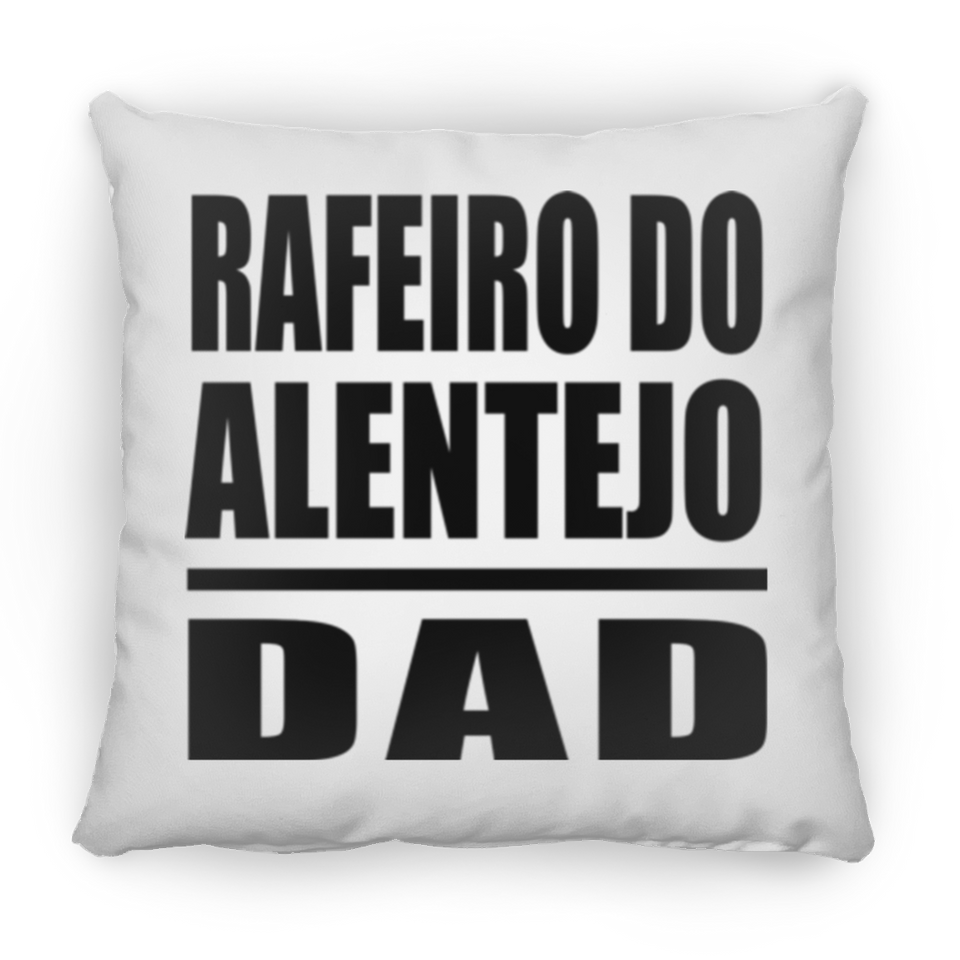 Rafeiro Do Alentejo Dad - Throw Pillow