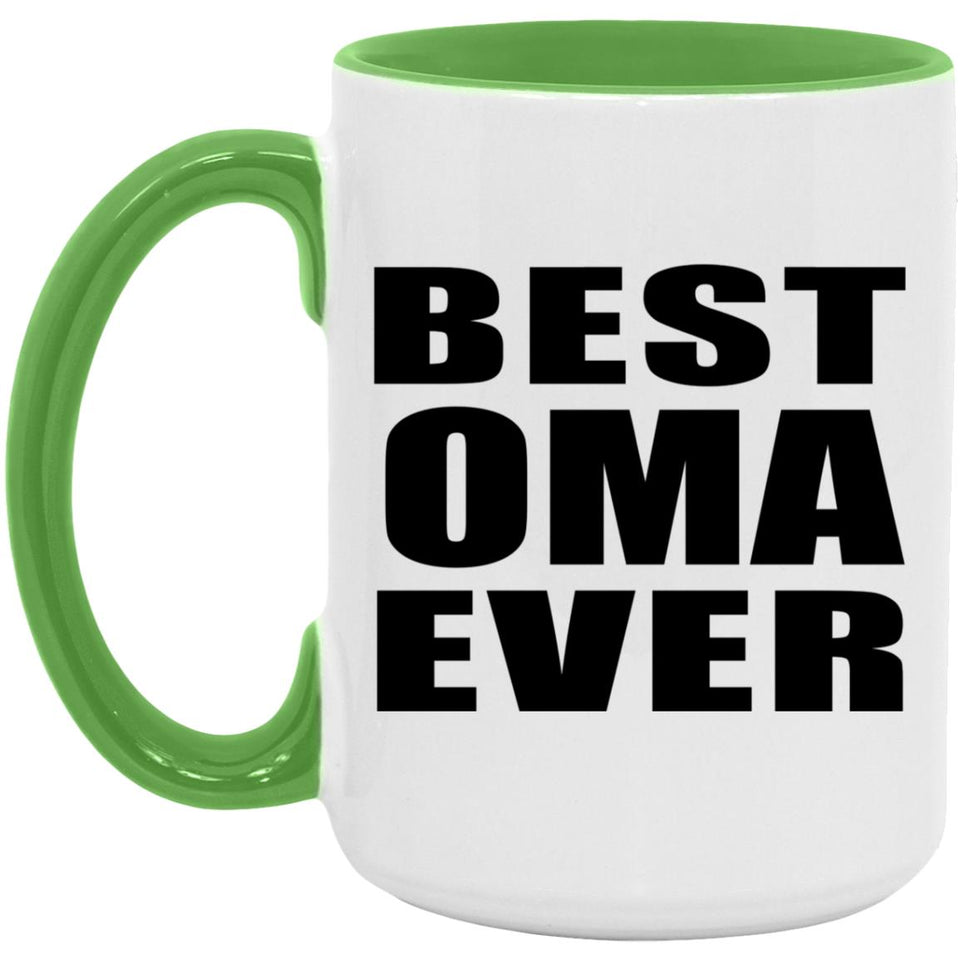 Best Oma Ever - 15oz Accent Mug Green