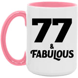 77th Birthday 77 & Fabulous - 15oz Accent Mug Pink