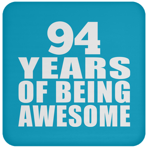 94th Birthday 94 Years Of Being Awesome - Drink Coaster