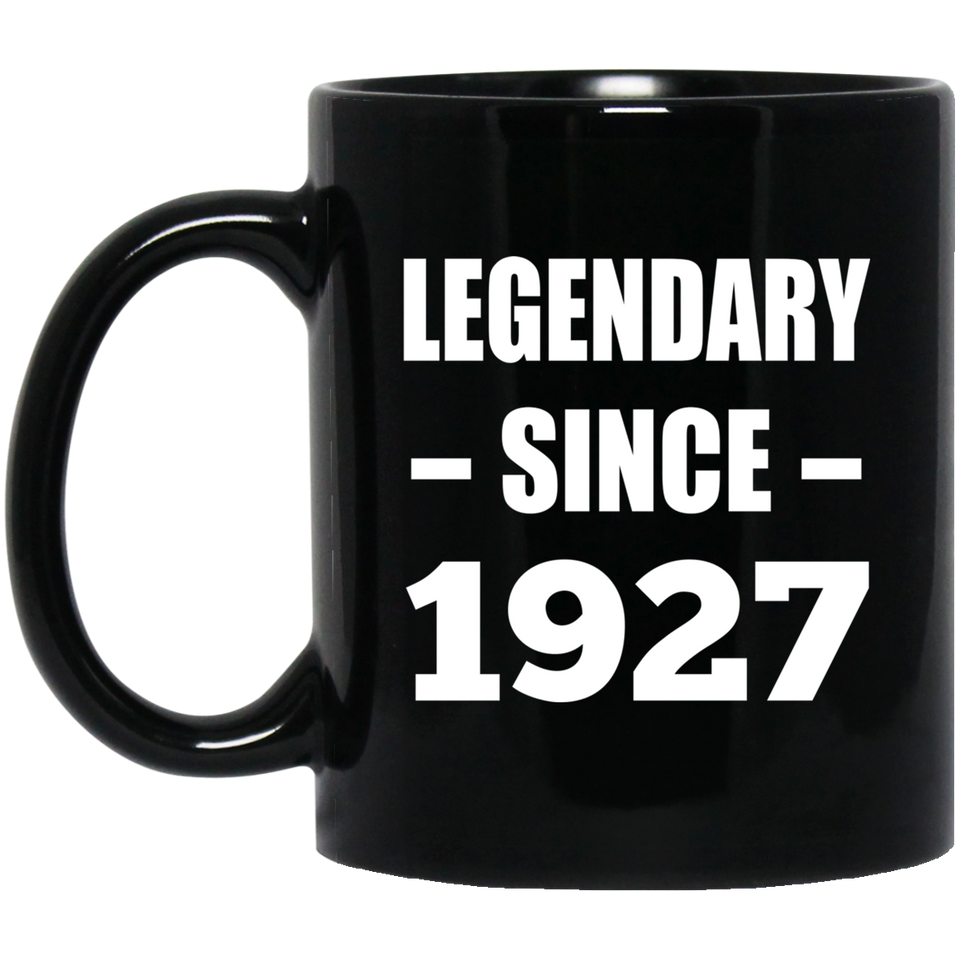 97th Birthday Legendary Since 1927 - 11oz Coffee Mug Black