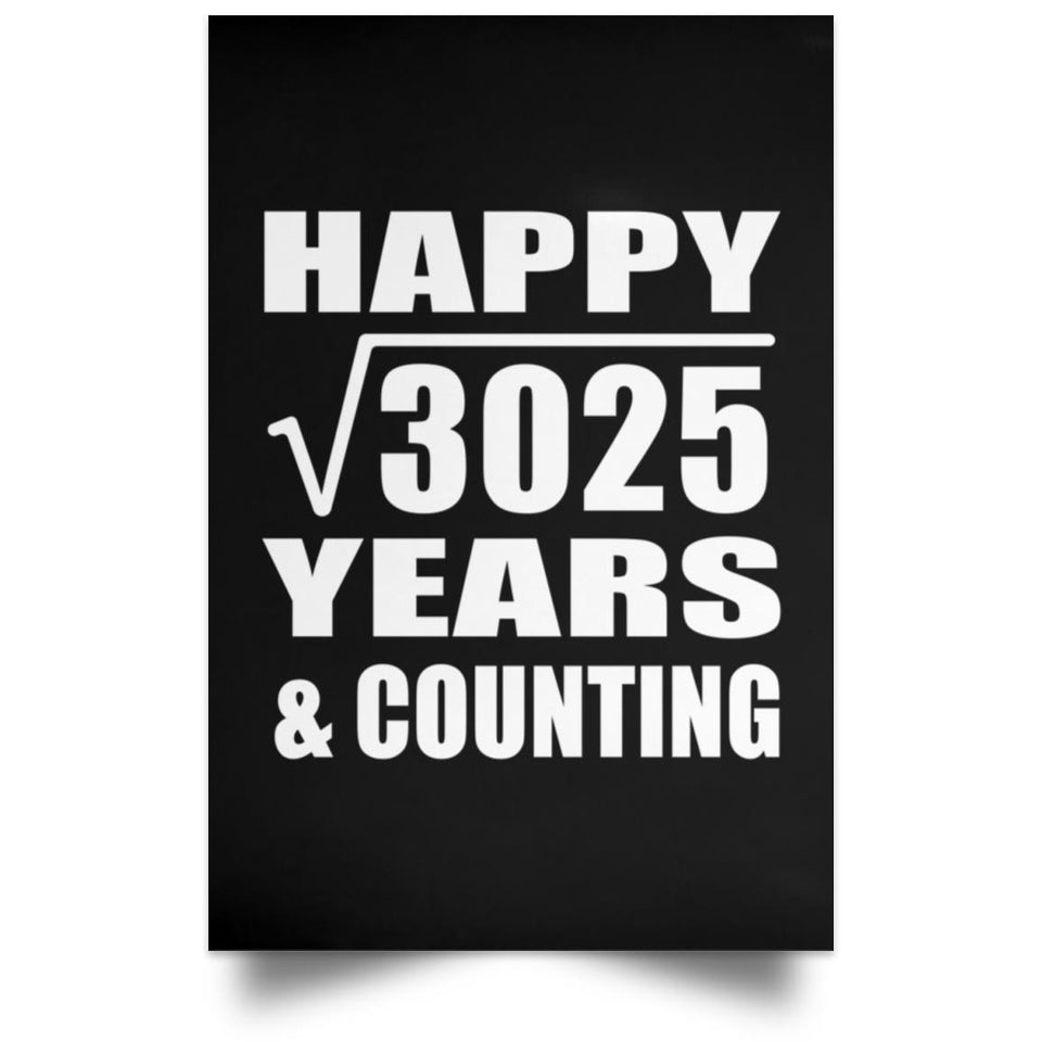Happy 55th Anniversary Square Root of 3025 Years & Counting - Poster Portrait