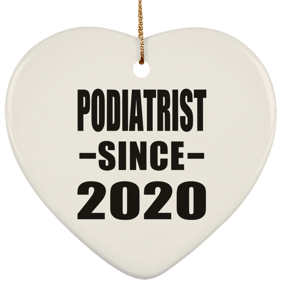 Podiatrist Since 2020 - Heart Ornament