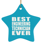 Best Engineering Technician Ever - Star Ornament