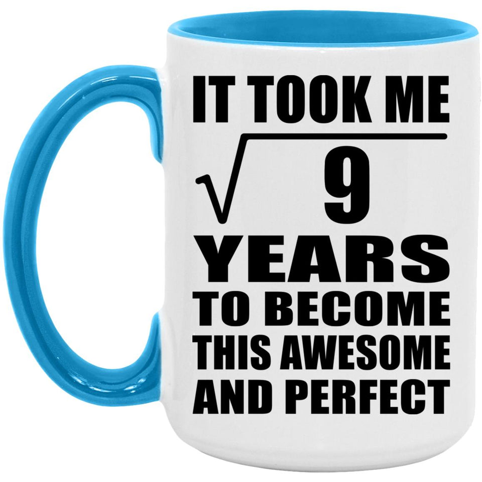 3rd Birthday Took Square Root of 9 Years To Awesome - 15oz Accent Mug Blue