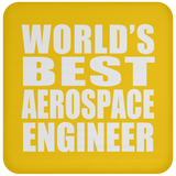 World's Best Aerospace Engineer - Drink Coaster