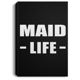 Maid Life - Canvas Portrait