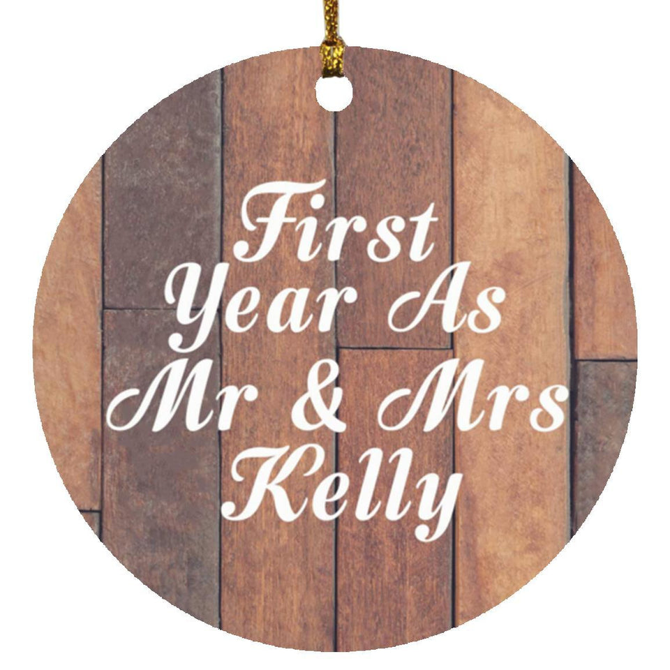 First Year As Mr & Mrs Kelly - Circle Ornament E