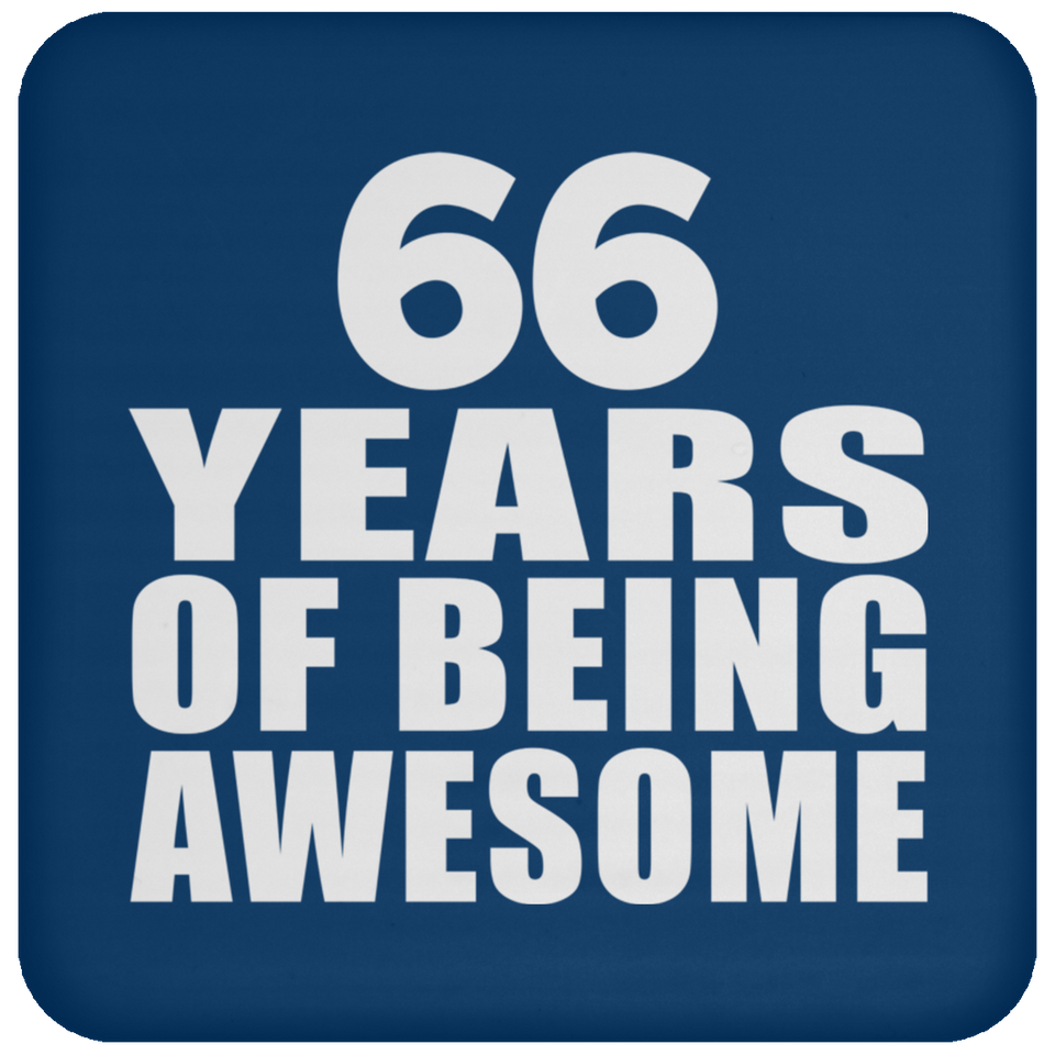 66th Birthday 66 Years Of Being Awesome - Drink Coaster