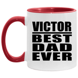 Victor Best Dad Ever - 11oz Accent Mug Red