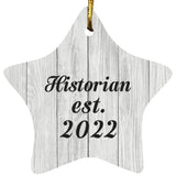 Historian Established Est. 2022 - Star Ornament F