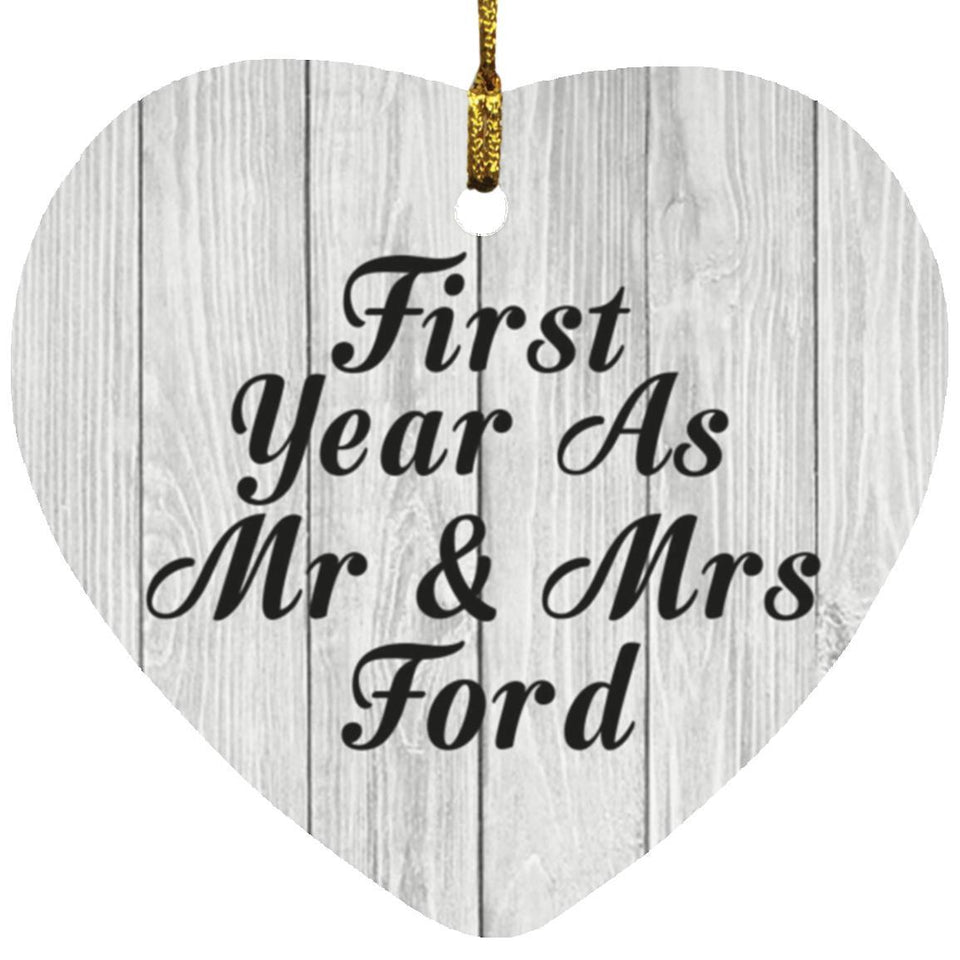 First Year As Mr & Mrs Ford - Heart Ornament F