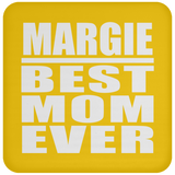 Margie Best Mom Ever - Drink Coaster