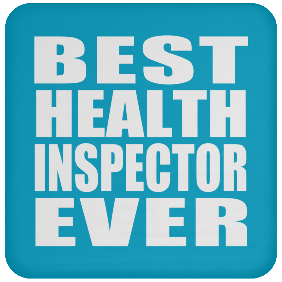 Best Health Inspector Ever - Drink Coaster