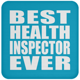 Best Health Inspector Ever - Drink Coaster