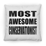 Most Awesome Conservationist - Throw Pillow